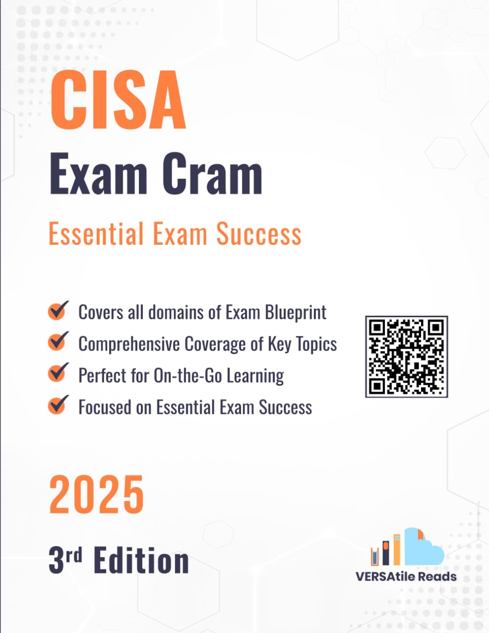 CISA Exam Cram Essential Exam Success: 3rd Edition - 2025
