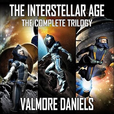 The Interstellar Age: The Complete Trilogy