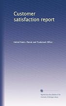 Customer satisfaction report