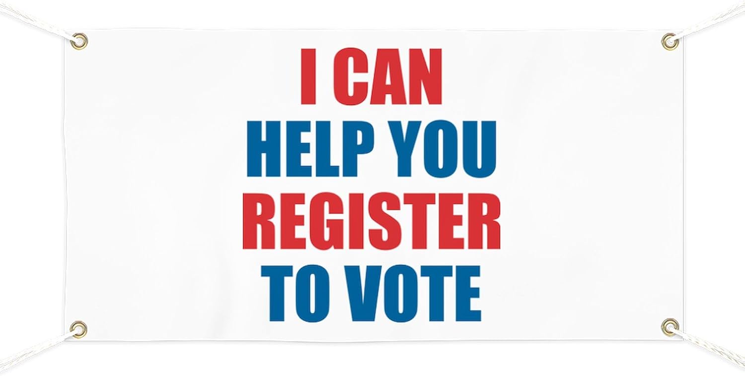 CafePress I CAN HELP YOU REGISTER TO VOTE Vinyl Banner, 44"x30" Hanging Sign, Indoor/Outdoor