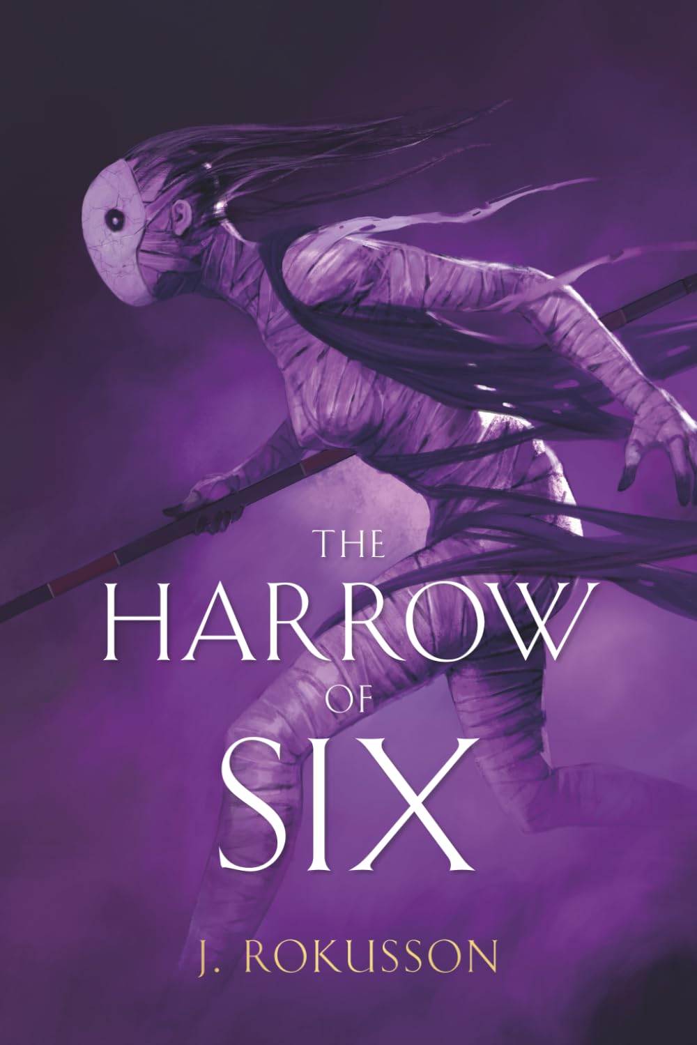 The Harrow of Six: The Elder Blade - Book three