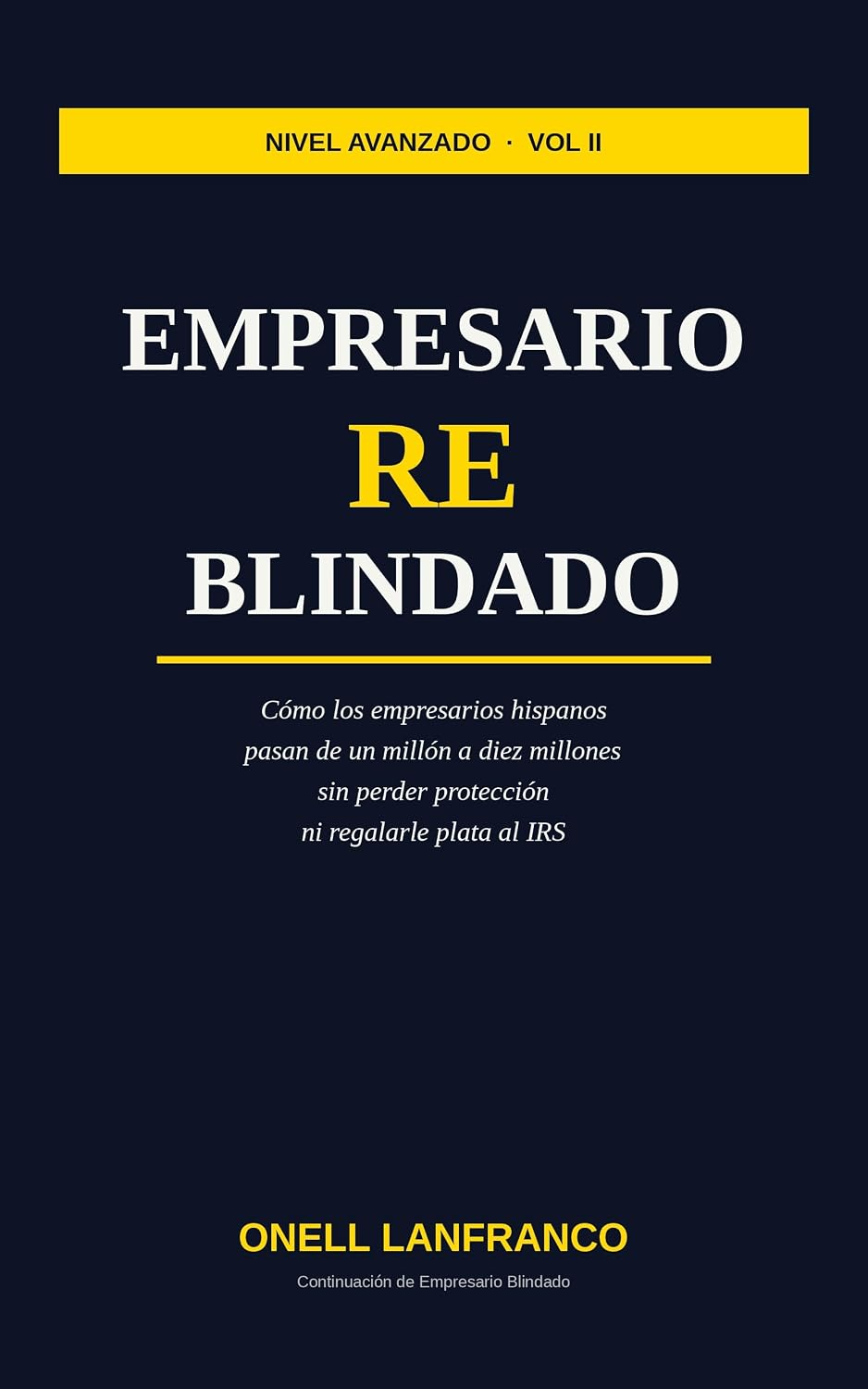 Portada de Empresario RE Blindado por Onell Lanfranco