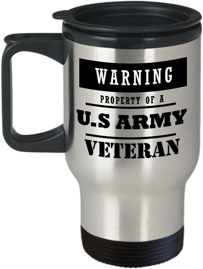 Warning property of a u.s army veteran. 14 Ounce Silver Stainless Steel Travel Coffee Mug with Handle. Tumbler gifts for veteran.