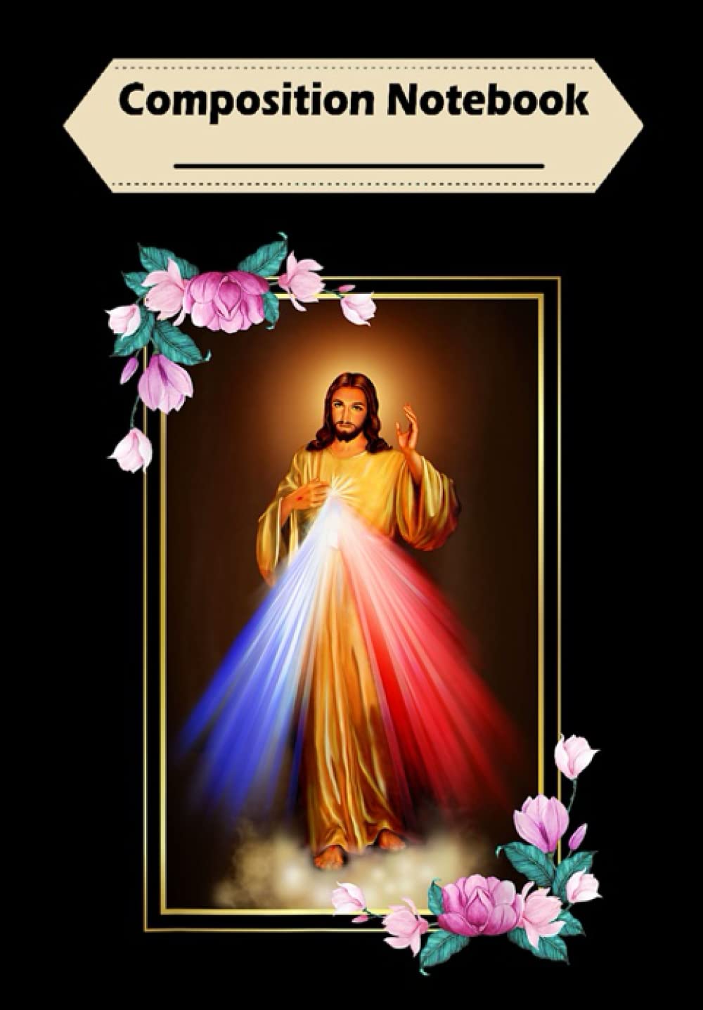 Composition Notebook: Divine Mercy Jesus Christ, Sacred Heart of Jesus Gift, Journal 6 x 9, 100 Page Blank Lined Paperback Journal/Notebook