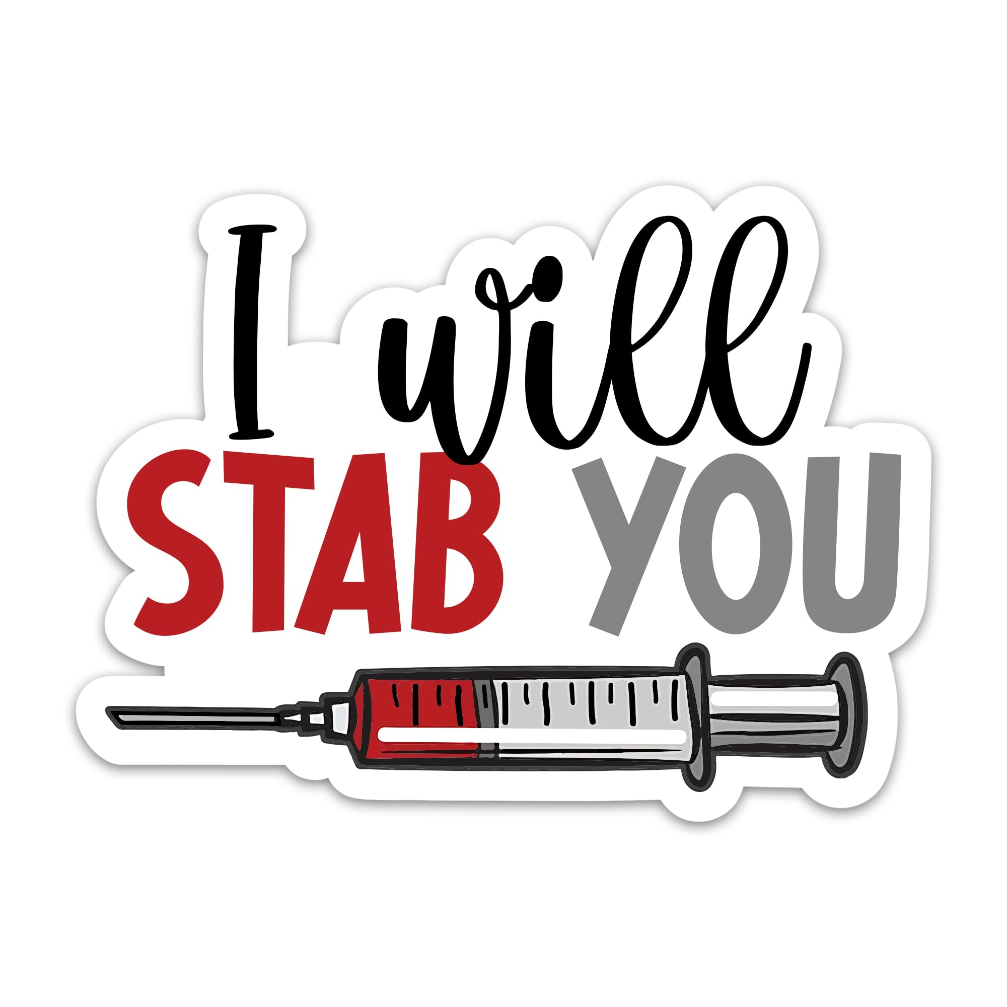 (3PCs) I Will Stab You Sticker, Funny Nurse Stickers for Nurse Week Gifts, Nursing Medical Healthcare Themed Waterproof Vinyl Decals for Planner Laptop Water Bottle (2 Inches)