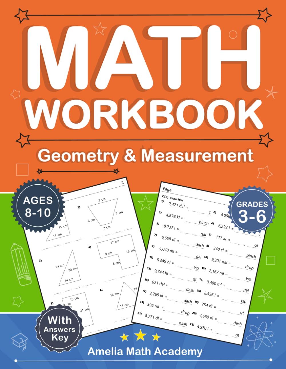 Geometry And Measurement Workbook For Grades 3-6: Geometry & Measurement Practice Workbook For Kids Ages 8-12 With 1000 Exercises With Answers Key |