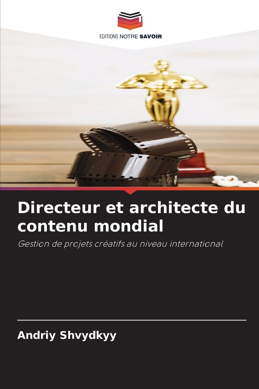Directeur et architecte du contenu mondial: Gestion de projets créatifs au niveau international