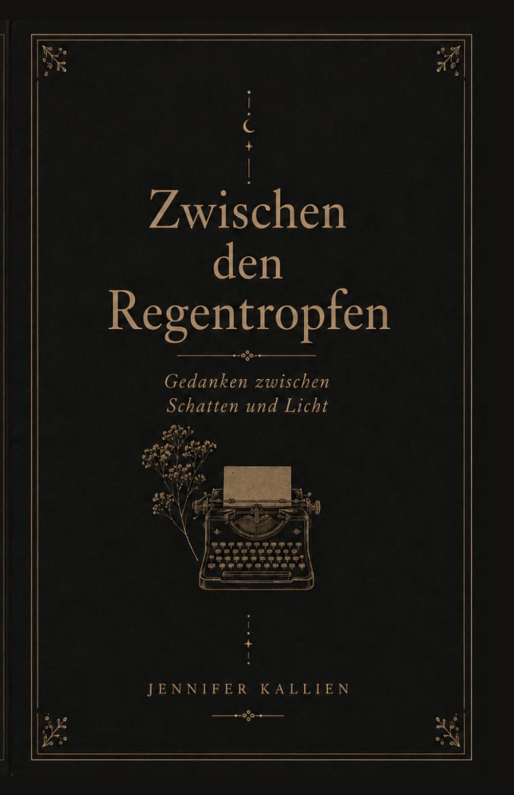 Zwischen den Regentropfen: Gedanken zwischen Schatten und Licht