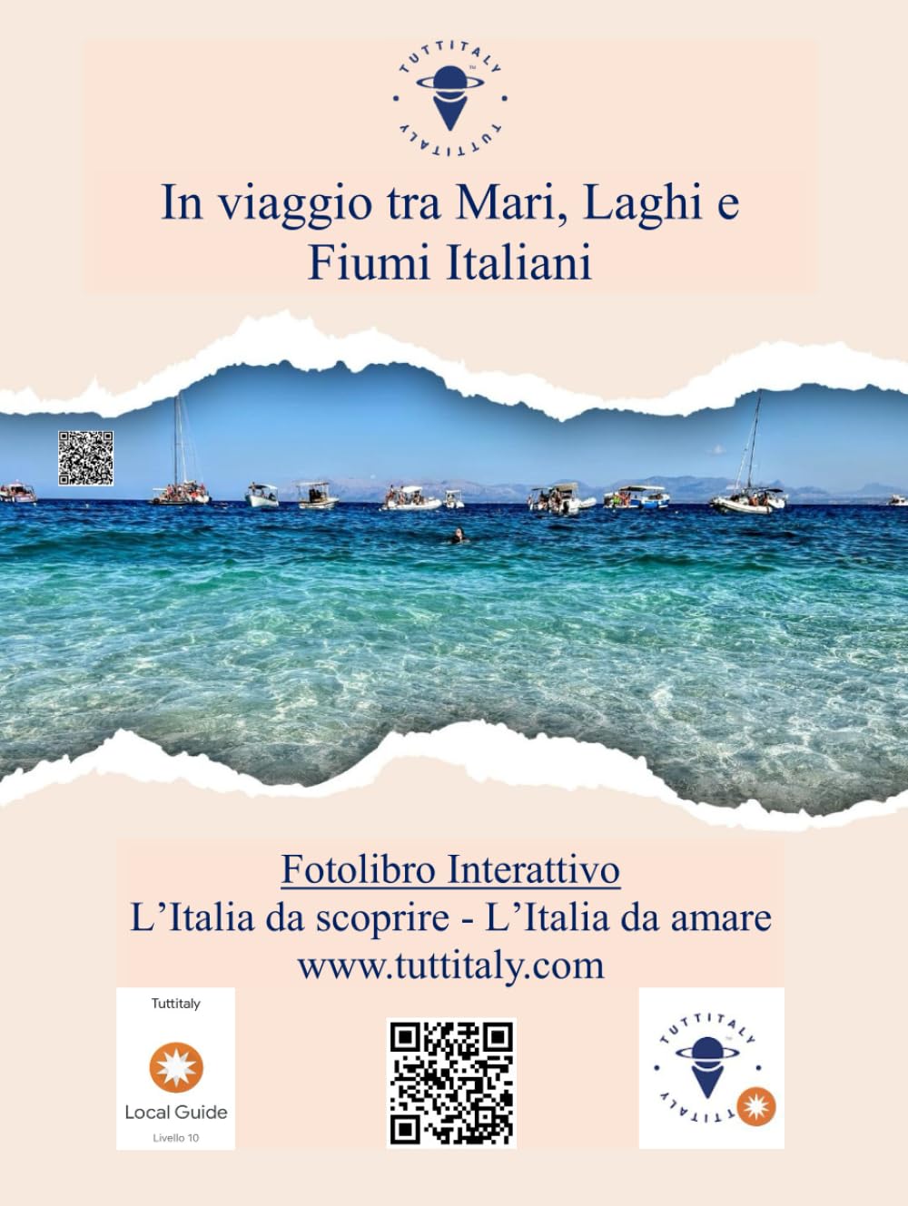 In viaggio tra Mari, Laghi e Fiumi Italiani: Fotolibro Interattivo di Tuttitaly - L'Italia da scoprire - L'Italia da amare (In viaggio con Tuttitaly tra le meraviglie d'Italia)