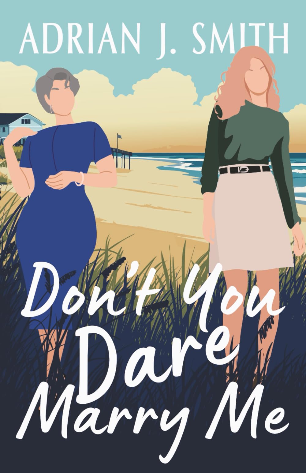 Don't You Dare Marry Me (Love in Massachusetts)