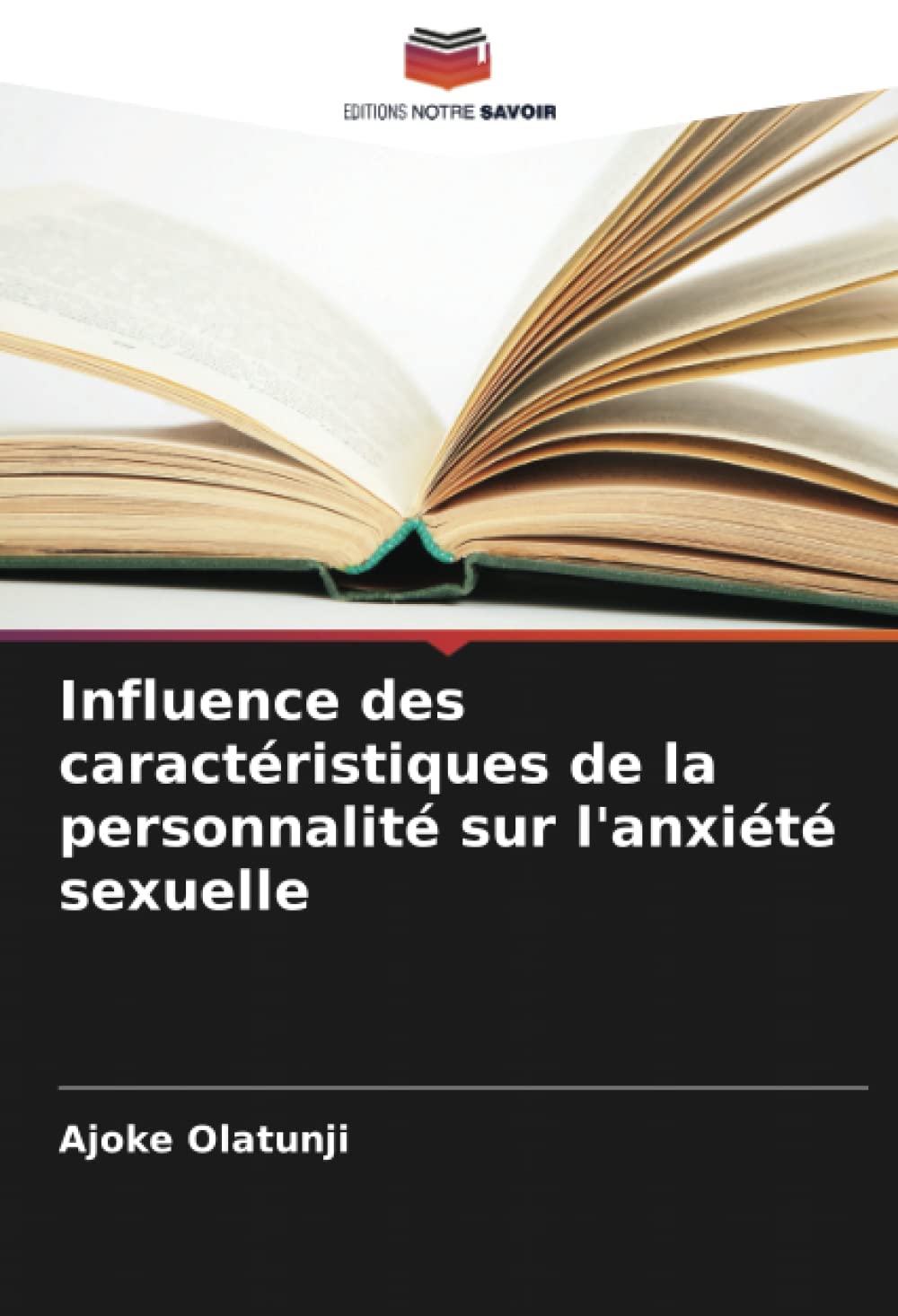 Influence des caractéristiques de la personnalité sur l'anxiété sexuelle