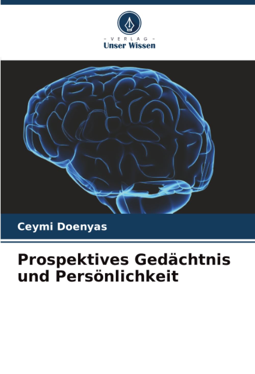 Prospektives Gedächtnis und Persönlichkeit