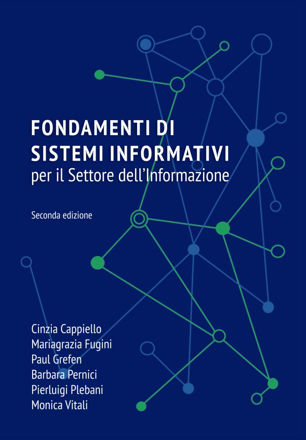 Fondamenti di Sistemi Informativi: per il Settore dell'Informazione