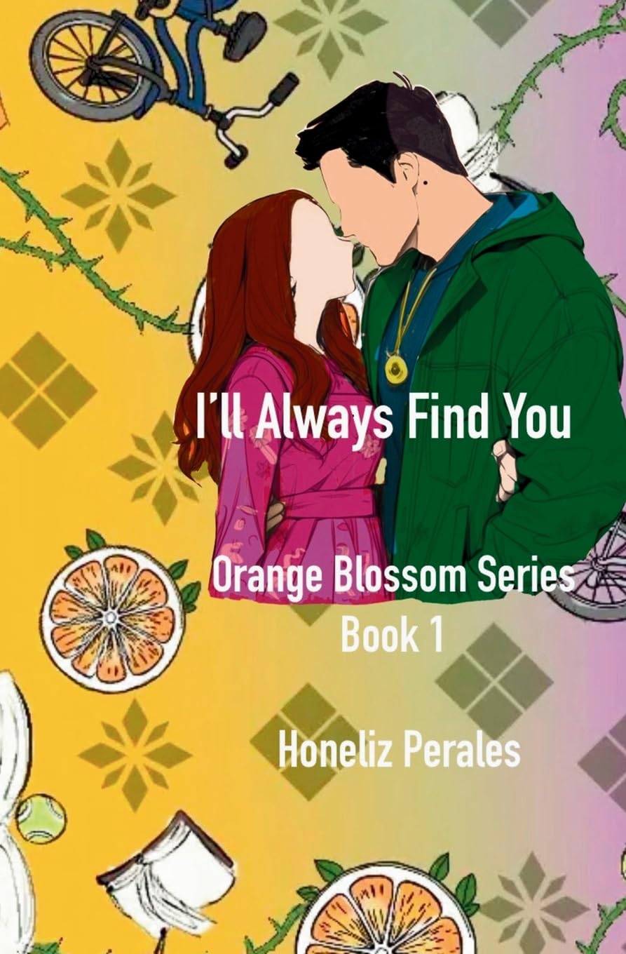 I’ll Always Find You: Orange Blossom Series Book 1