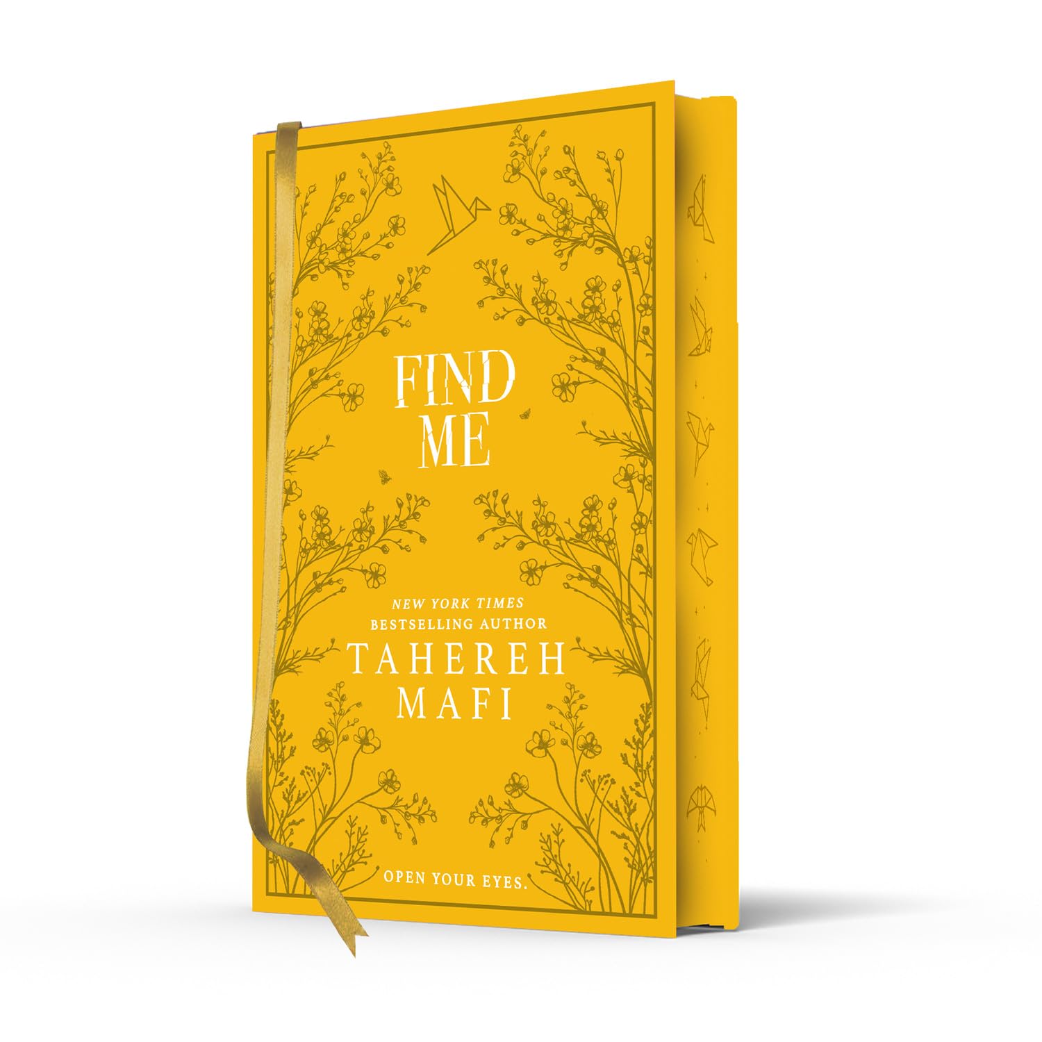 Find Me: A stunning hardback exclusive collector’s edition of the final dystopian fantasy romance novellas in the TikTok sensation Shatter Me series (Shatter Me Collectors Editions)