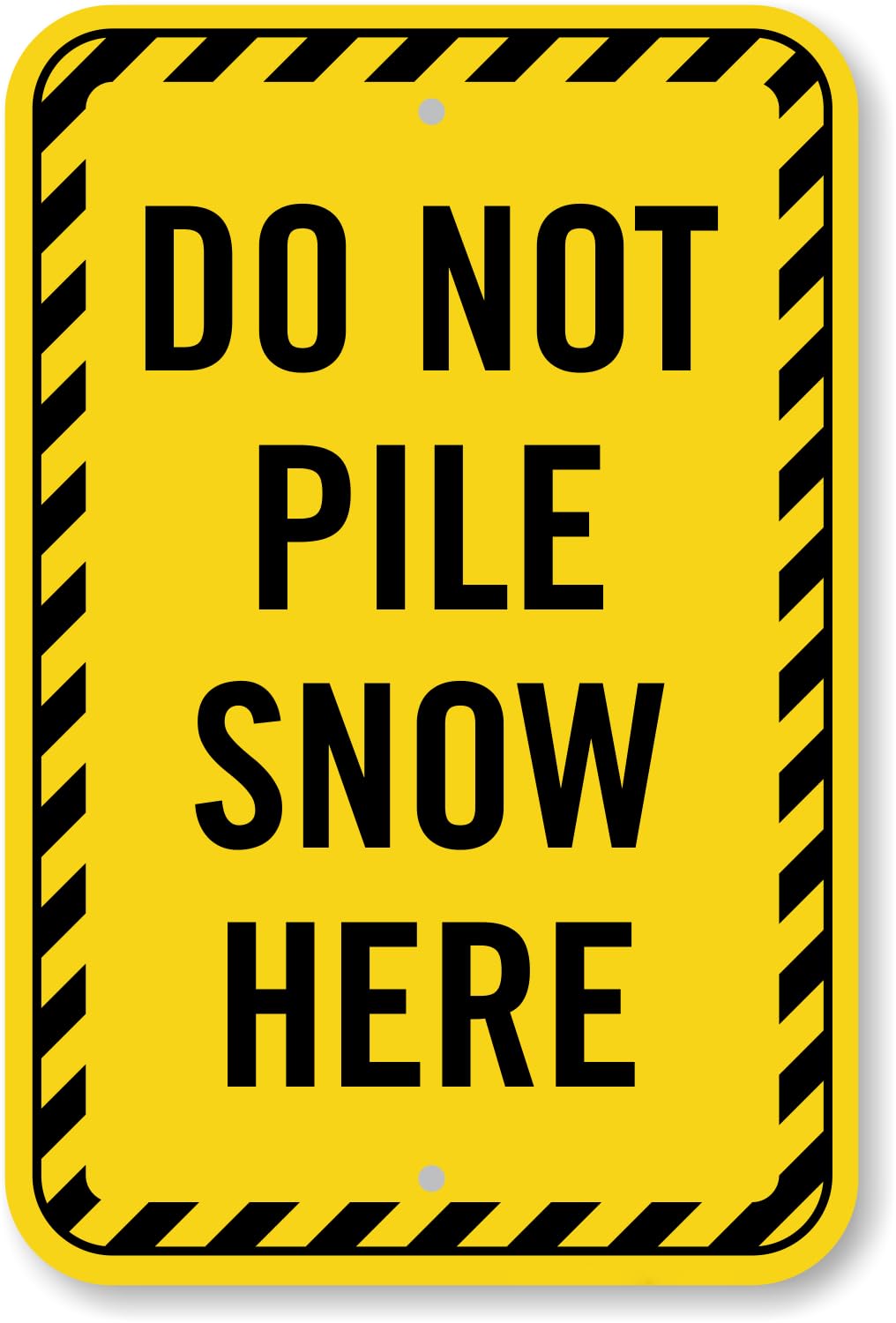 Designated Area No Snow Piling Sign, Outdoor Snow Stacking Restriction Warning Metal Sign 8x12 Inch