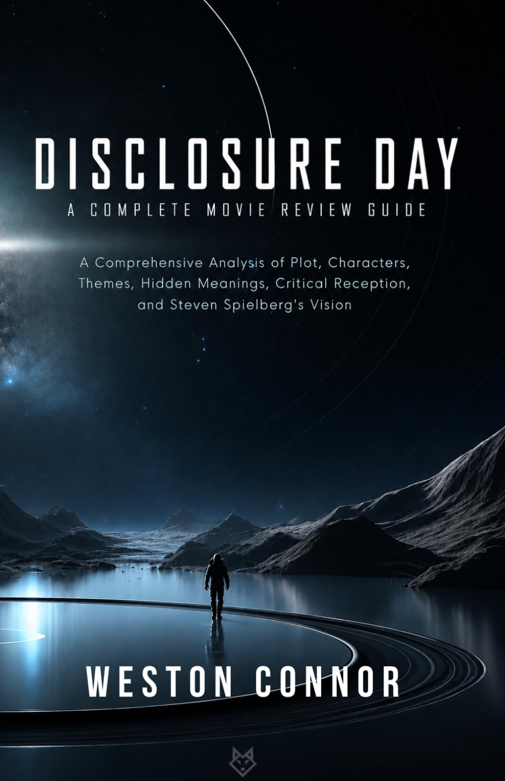DISCLOSURE DAY: A Complete Movie Review Guide: A Comprehensive Analysis of Plot, Characters, Critical Reception, Hidden Meanings, Themes, and Ending Explained