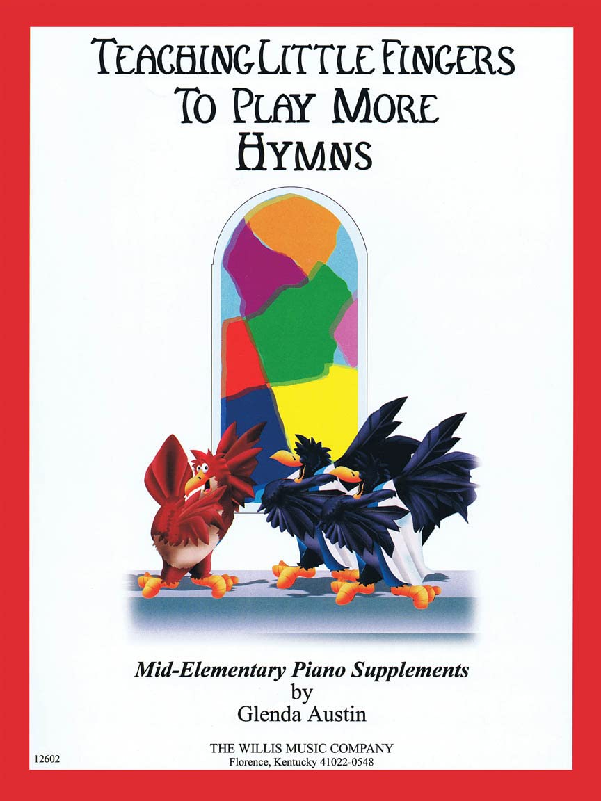 Hymns: Teaching Little Fingers to Play More/Mid-Elementary Level