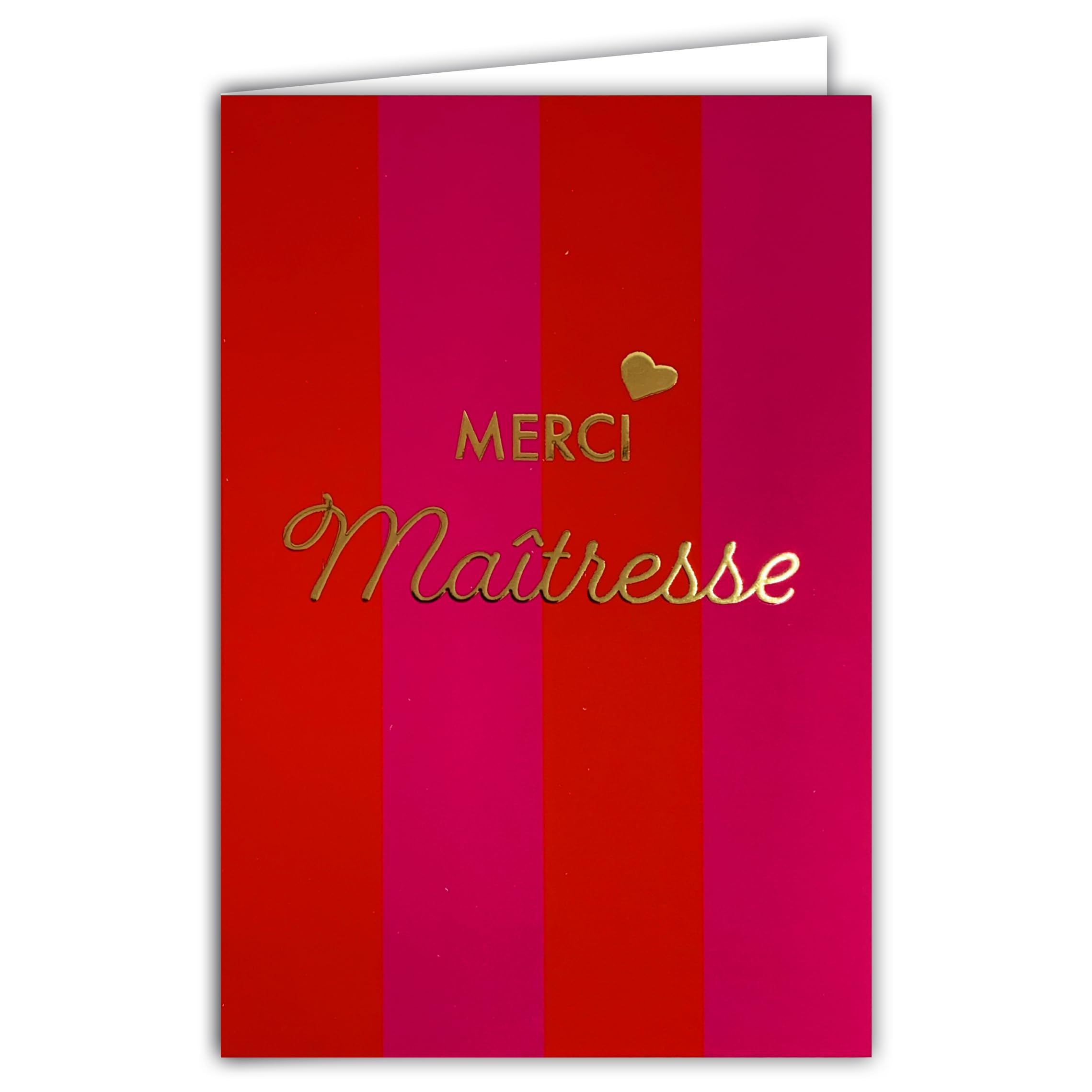 68-2002 Greeting Card Thank You Maîtresse Thank You Words and Heart in Fine Gold Shiny Delicate and Stripes on Matte Paper – with White Envelope Size 12 x 17.5 cm – Made in France