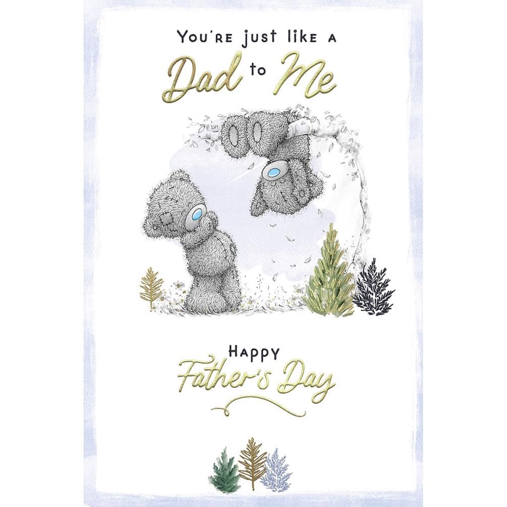 Me to You Tatty Teddy 'Like a Dad To Me' Father's Day Card 6x9in - Official Collection