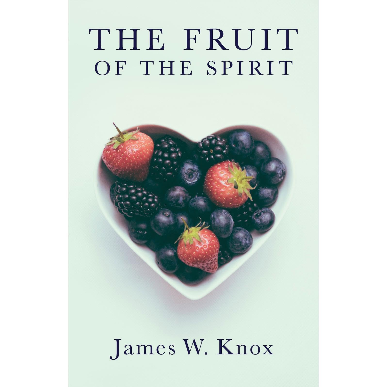The Fruit of the Spirit