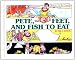Pete Feet and Fish to Eat (Perfect in His Sight)