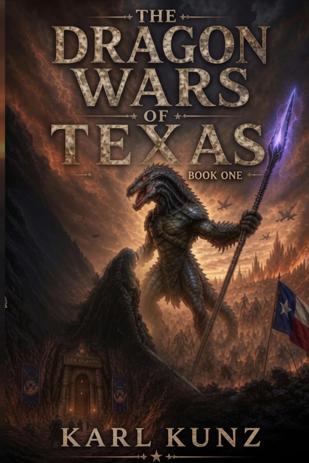 The Dragon Wars of Texas: book one