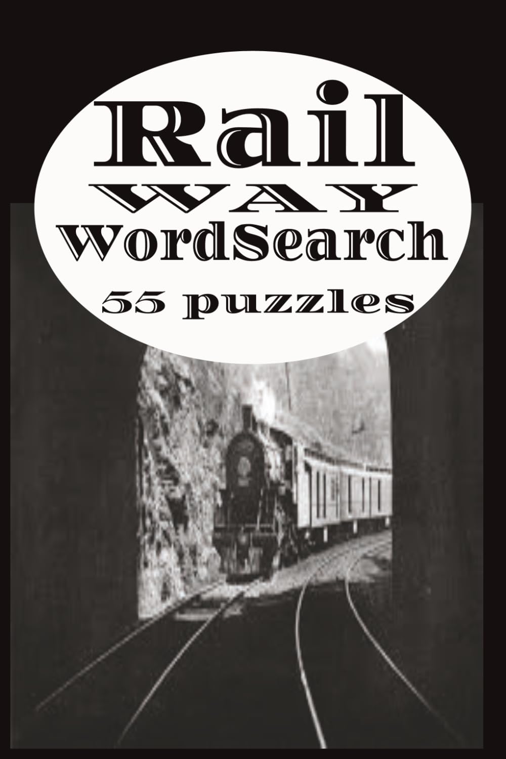 Rail Way Word Search: Find all the words about trains you can think of and many more!