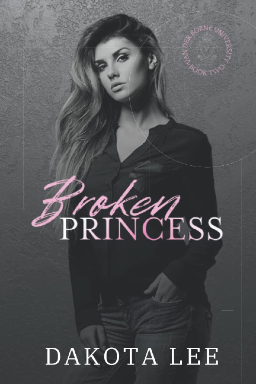 Broken Princess (Van der Borne University)