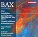 Bax: Octet / String Quartet / Threnody and Scherzo / In Memoriam (1916)