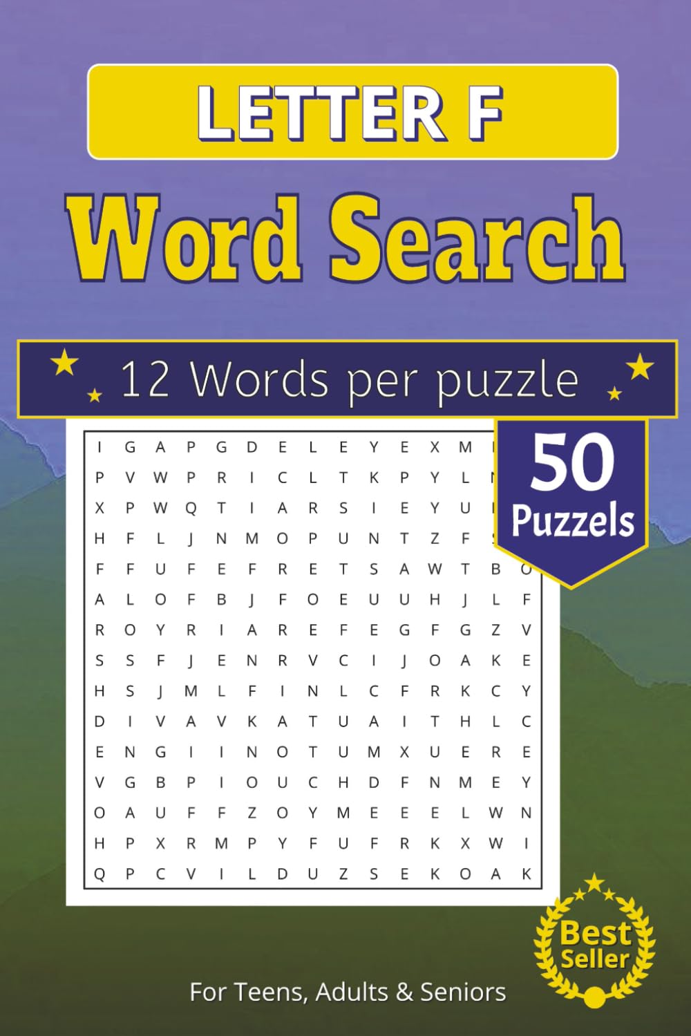 Letter F Word Search Puzzle Book: Discover the Letter F! Word search Puzzle Book with 60+ Puzzles | 6x9 Inches | A Fun Gift for Relaxing, Holidays & Quiet Time