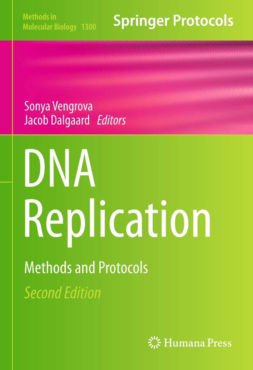 Buy DNA Replication: Methods and Protocols: 1300 (Methods in Molecular Biology) — BookShops.in