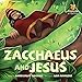Zacchaeus and Jesus (Flipside Stories)