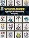 Wildflower Applique & Embroidery (Love to Quilt)