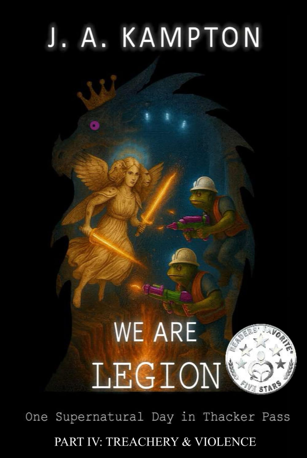 We Are Legion - One Supernatural Day in Thacker Pass: Part IV