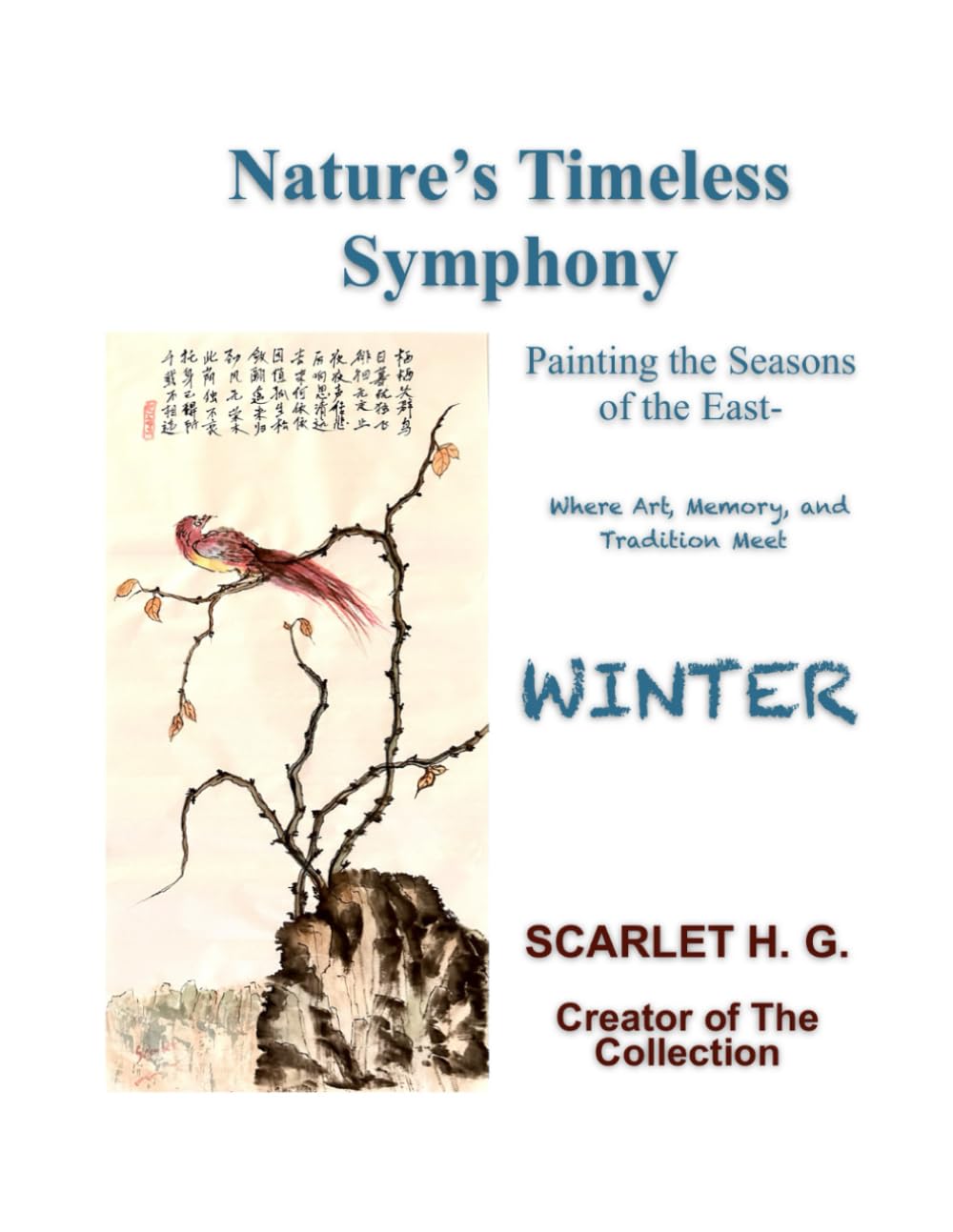Nature’s Timeless Symphony—Winter: Painting the Seasons of the East—Where Art, Memory, and Tradition Meet
