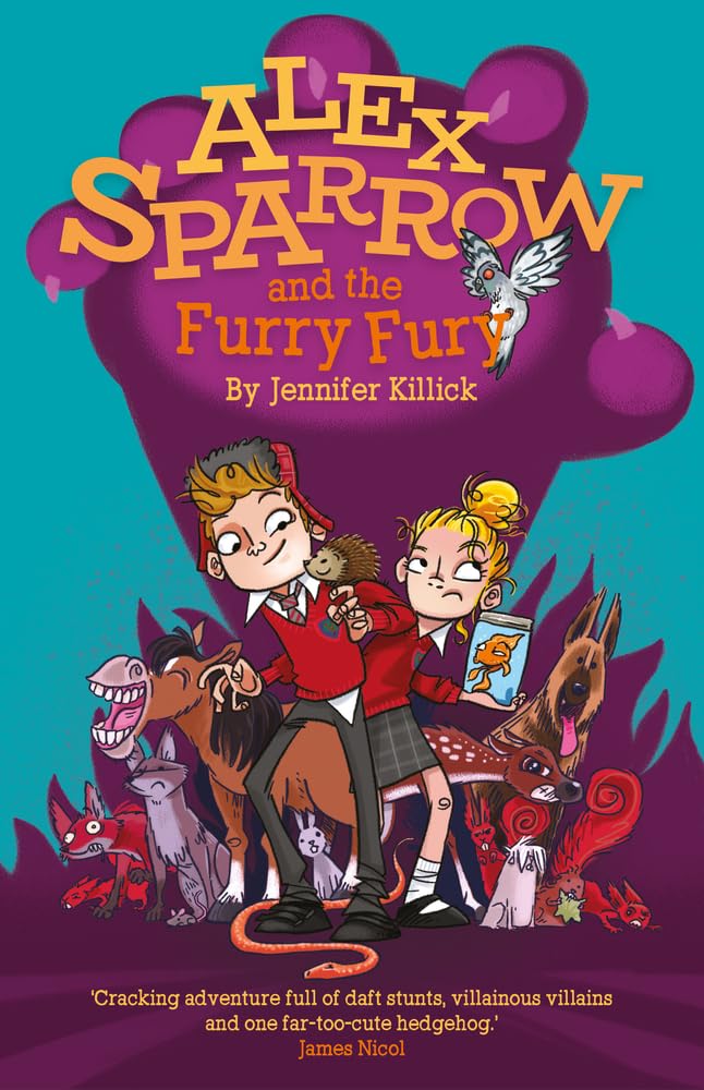 ALEX SPARROW AND THE FURRY FURY: 2, KILLICK, KILLICK, 9781910080740 New^*