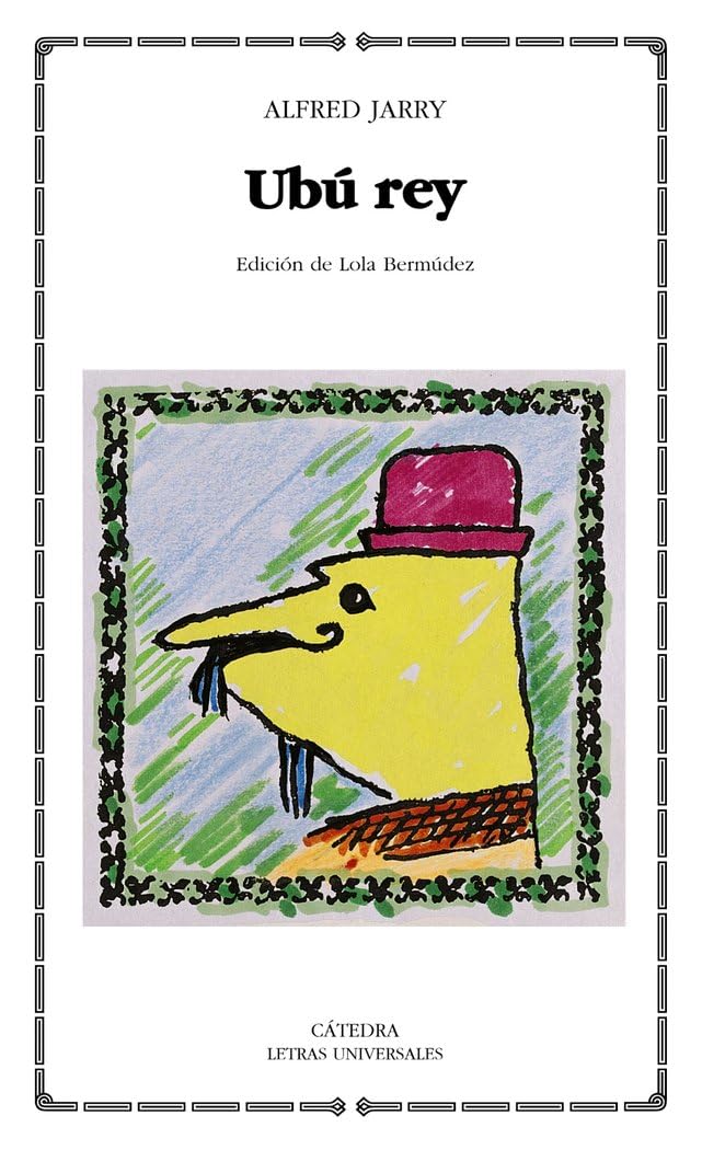 Ubu Rey (Letras Universales)