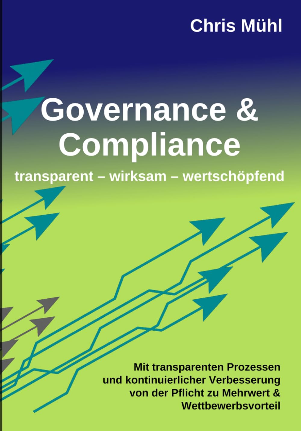 Governance & Compliance: transparent – wirksam – wertschöpfend