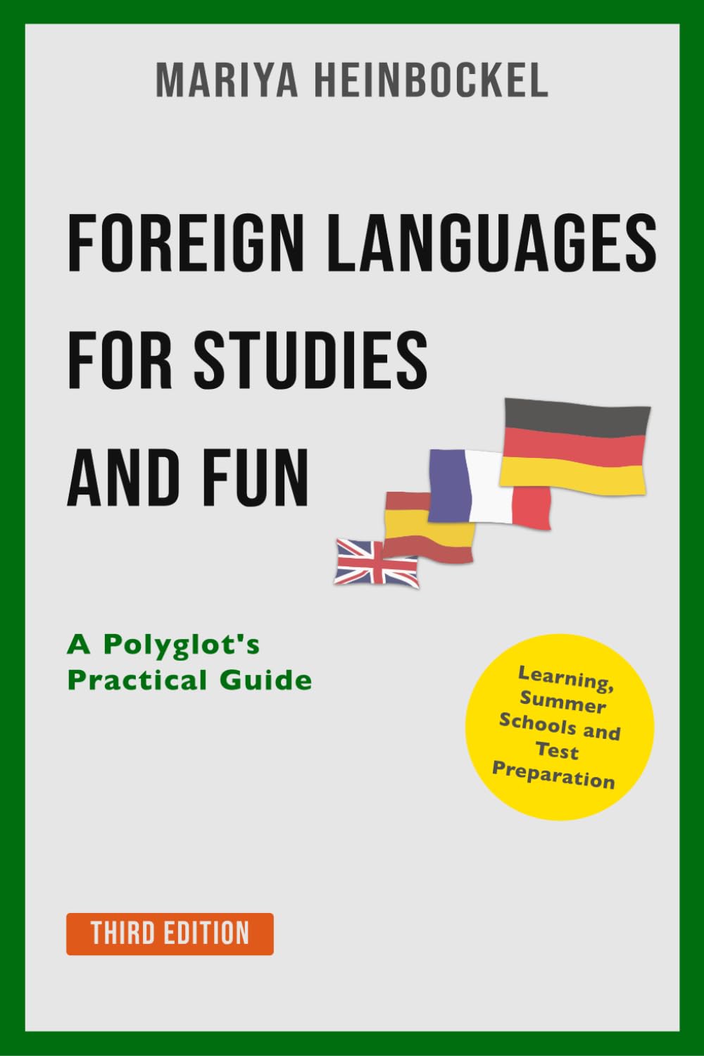 Foreign Languages for Studies and Fun: A Polyglot’s Practical Guide (Studying in Germany)