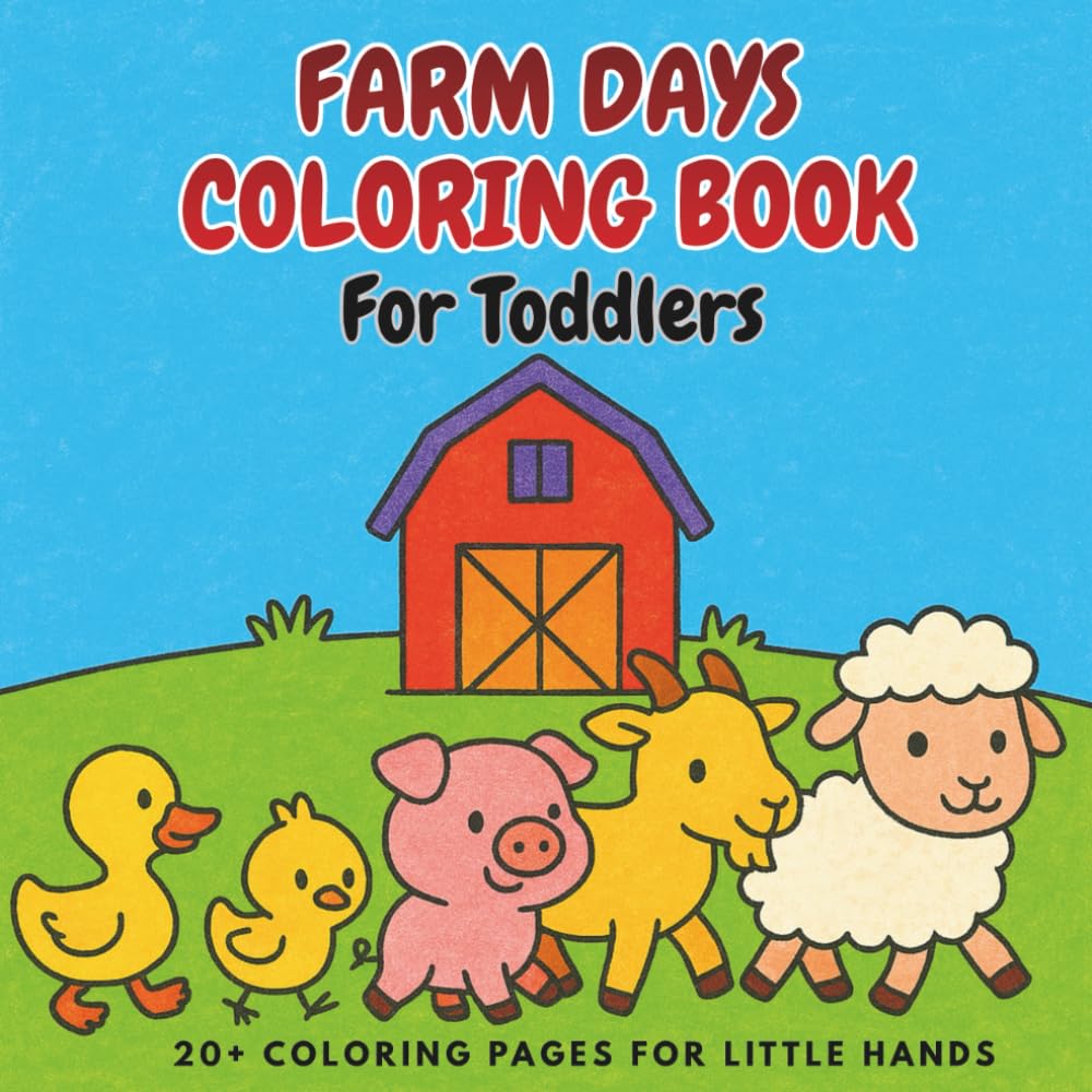 Farm Days Coloring Book For toddlers