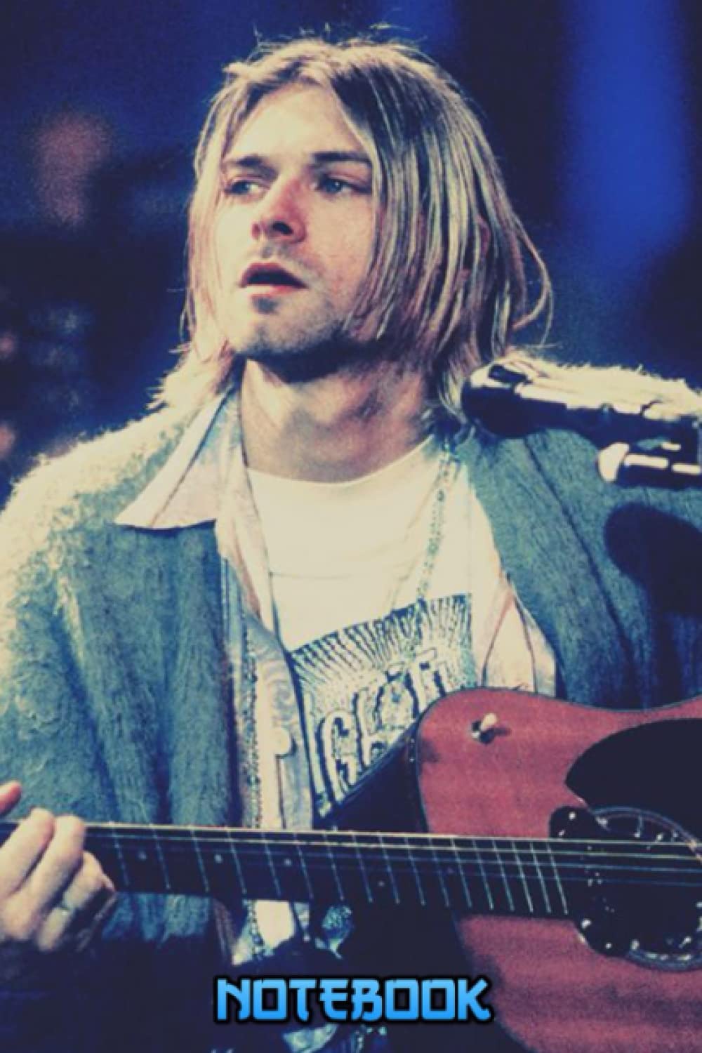 Notebook : Kurt Cobain Notebook 100 Pages Lined Pages Journal For Home, Work , Students and Teens #427