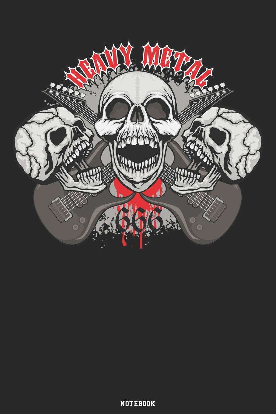 Heavy Metal 666 Notebook: Rock Music Journal Guitar Death Skull composition book Birthday Gift