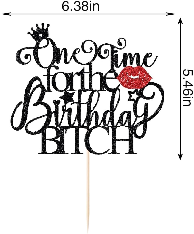 One Time for The Birthday Bitch Cake TopperFunny Happy Birthday Cake Decor image 2