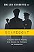 Scapegoat: A Flight Crew's Journey from Heroes to Villains to Redemption