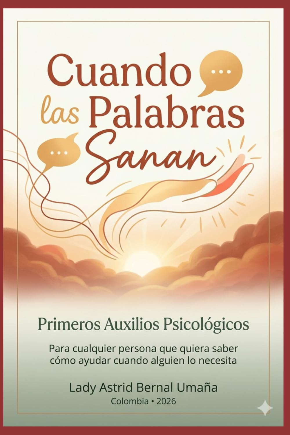 Cuando las palabras sanan: Primeros auxilios psicológicos