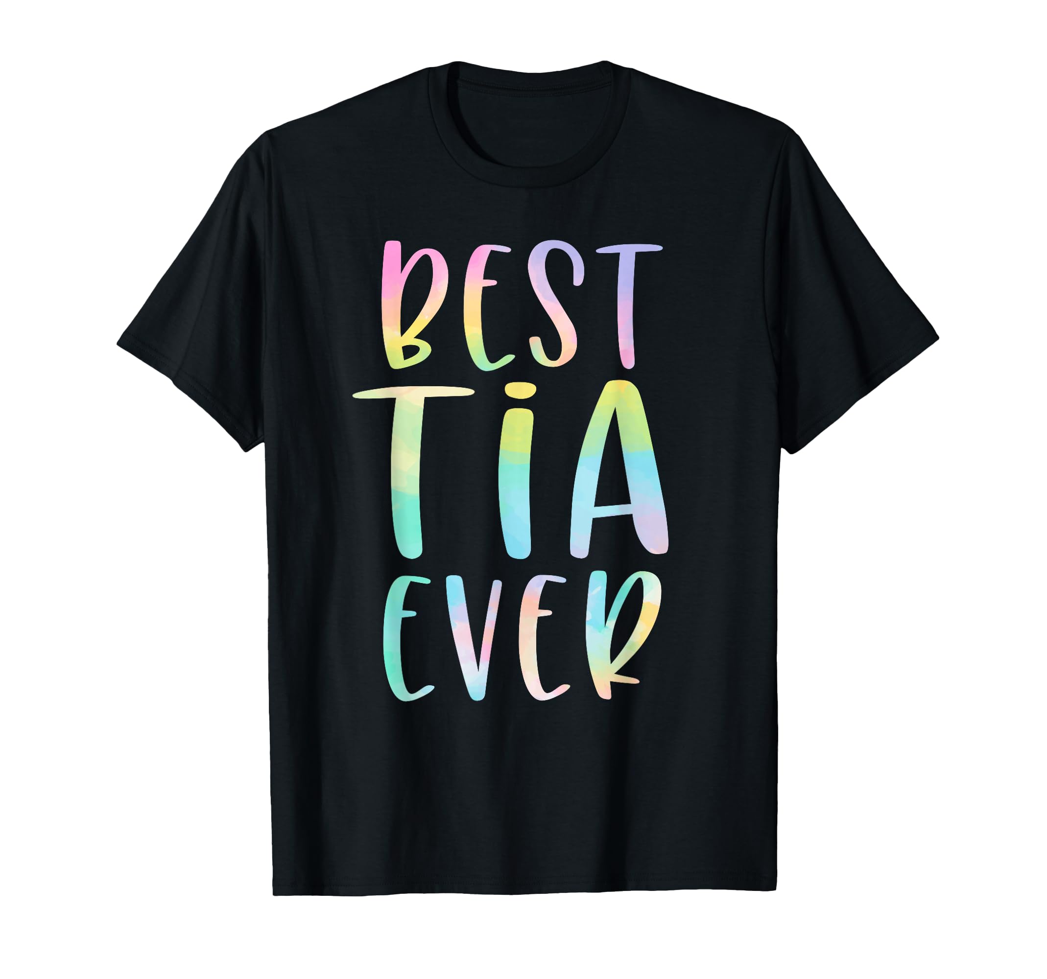 Best Tia Ever Gifts Aunt Mother's Day Tie Dye T-Shirt
