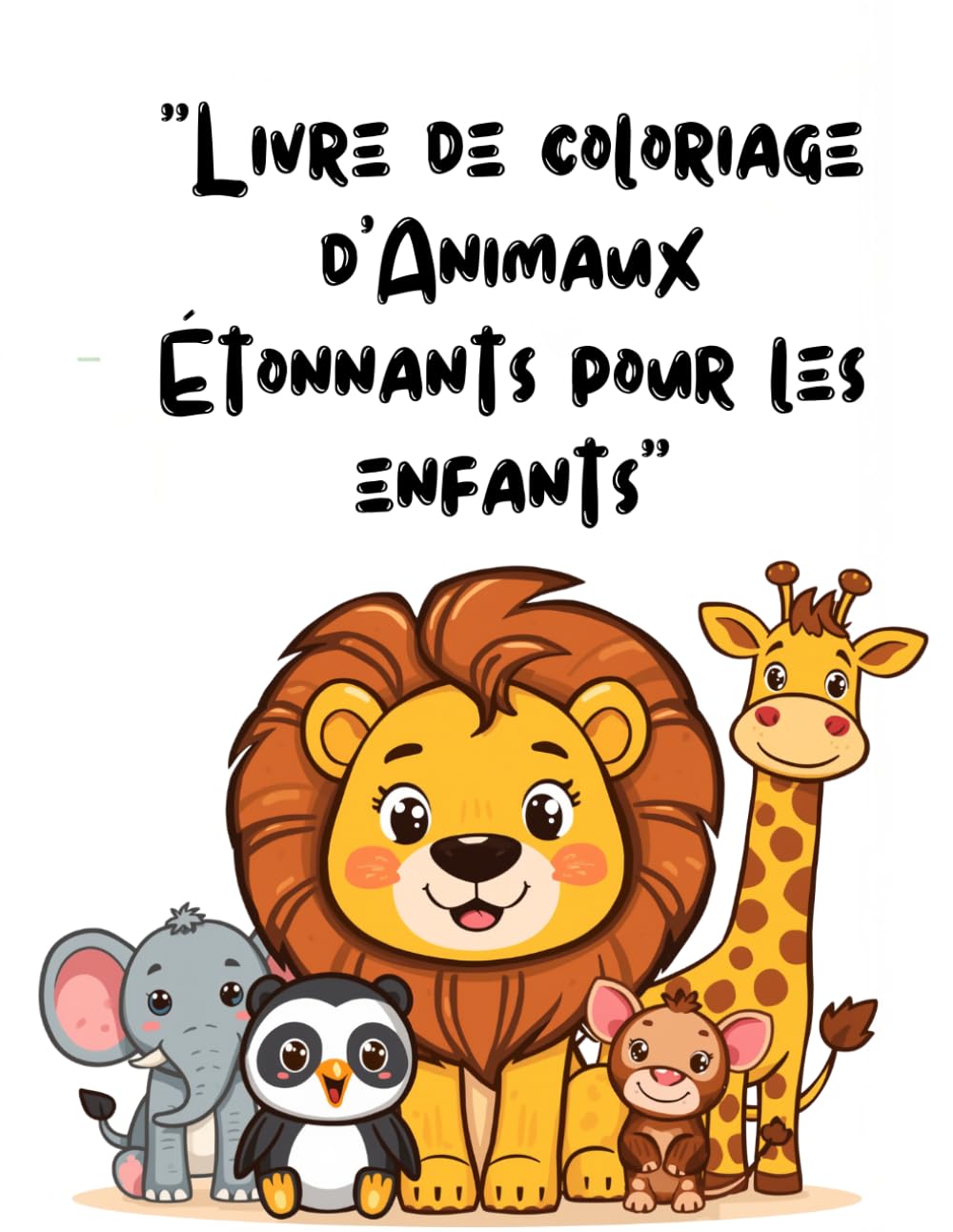 Livre de coloriage d'Animaux Étonnants pour les enfants