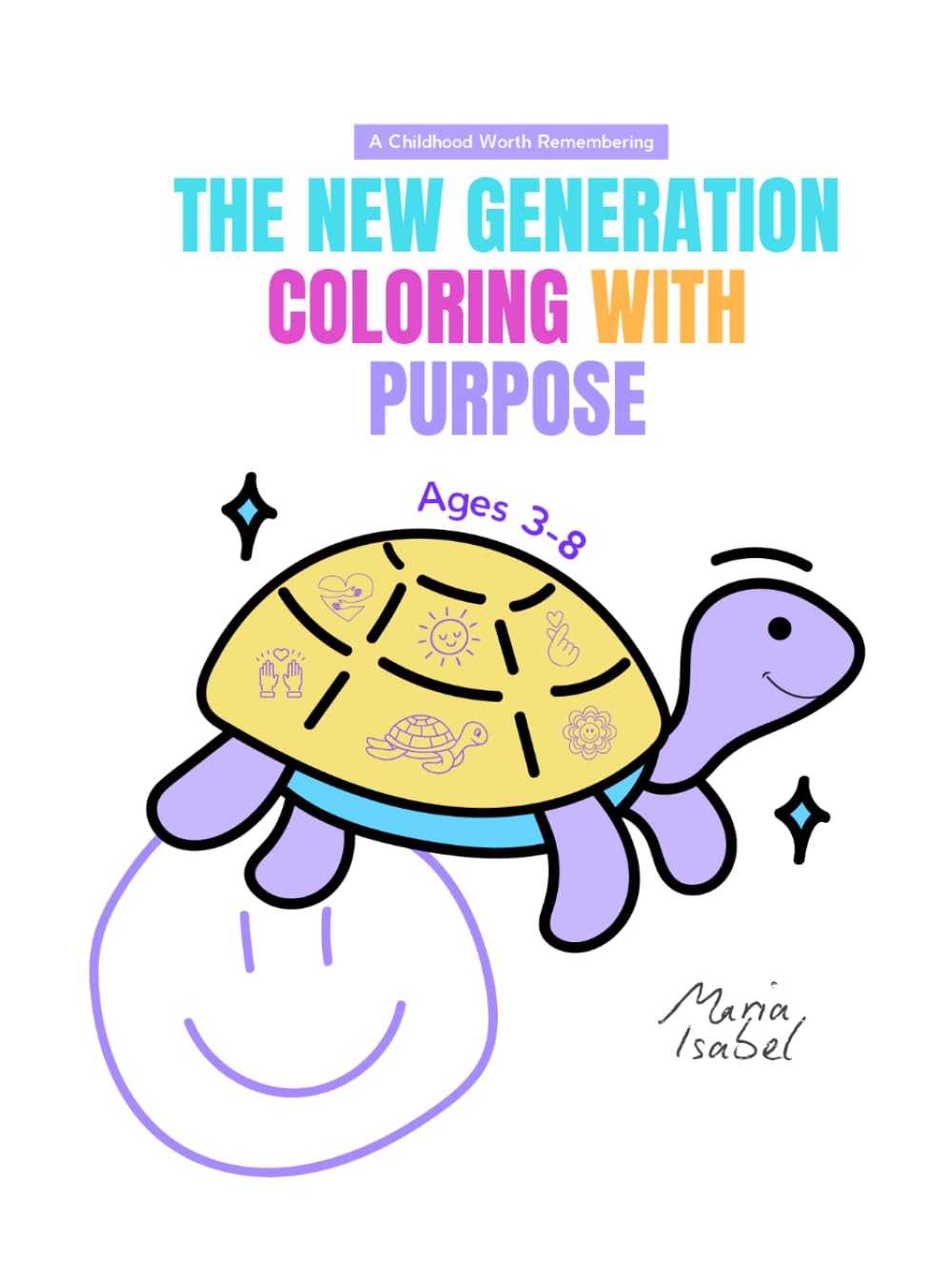 Coloring with Purpose – White Edition: Fostering Kindness, Empathy, Creativity, and Emotional Growth