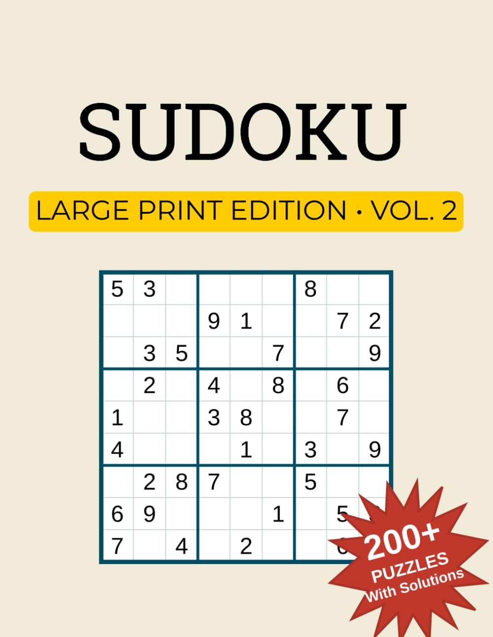 SUDOKU: Large Print Edition Vol. 2 - 200+ New Puzzles With Solutions (Wise Owl Large Print Sudoku Series)